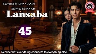 LANSABA (45) Realize that everything connects to everything else.