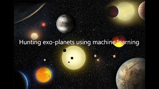 Hunting exo-planets using machine learning
