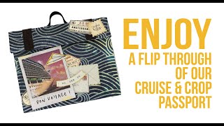 Cruise & Crop Passport Flip-through