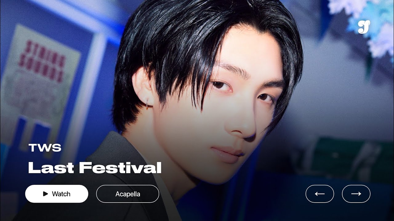 TWS – 마지막 축제 (Last Festival) | Acapella