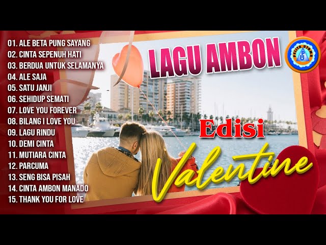 Lagu Duet Ambon Romantis Edisi Valentine || FULL ALBUM LAGU AMBON (Official Music Video) class=