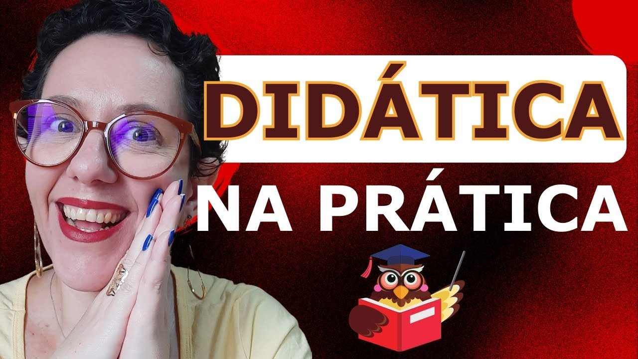 DIDÁTICA e o processo de ENSINO APRENDIZAGEM