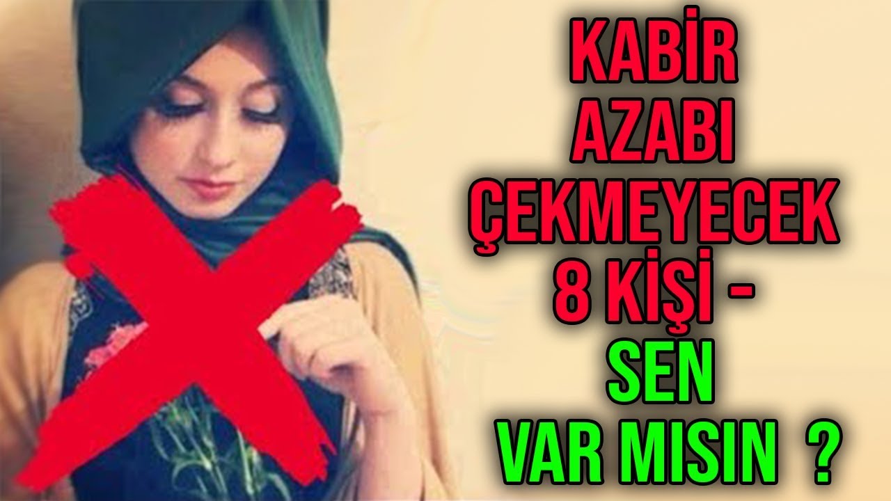 Kabir Azabı Çekmeyecek 8 Kişi - Sen Var Mısın ? - YouTube
