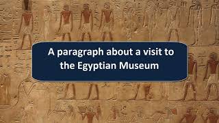 برجراف عن زيارة للمتحف المصرى A visit to the Egyptian Museum