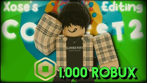 I’M HOSTING  ANOTHER EDITING  CONTEST  1,000 ROBUX WINNER PRIZE!