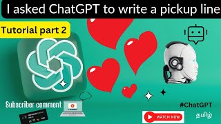 ChatGPT Tutorial Part 2 |🔥 Pickup line written by ChatGPT | #chatgpt #ai #earnmoneyonline #love screenshot 5