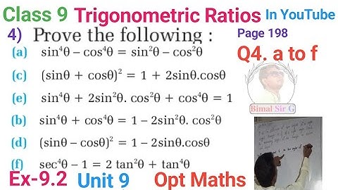 class 9 Opt maths Ex-9.2 Q4a,b,c,d,e,f Trigonometric Ratios Prove the following