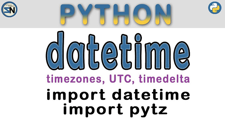 Bagaimana cara menggunakan zona waktu datetime di python?