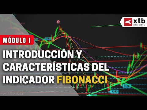  MÓDULO I - INTRODUCCIÓN Y CARÁCTERISTICAS DEL INDICADOR FIBONACCI -  MÓDULO I - INTRODUCCIÓN Y CARÁCTERISTICAS DEL INDICADOR FIBONACCI