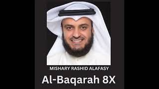 ∥ Mishary Rashid Alafasy ∥ Al Baqarah ∥ 8X by Sheikh Nazim Al-Haqqani 615 views 6 months ago 11 hours, 57 minutes