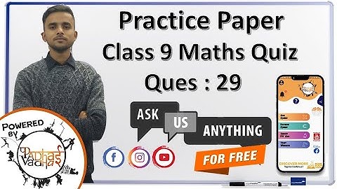 Quiz solving and Explanation Q29 | Practice Paper | Class 9 Maths | Padhai Vadhai Quiz