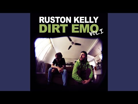 All Too Well - Ruston Kelly