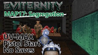 Doom II - Eviternity - Map 17: Segregation