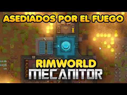 BESIEGED BY FIRE | RIMWORLD EP. 6