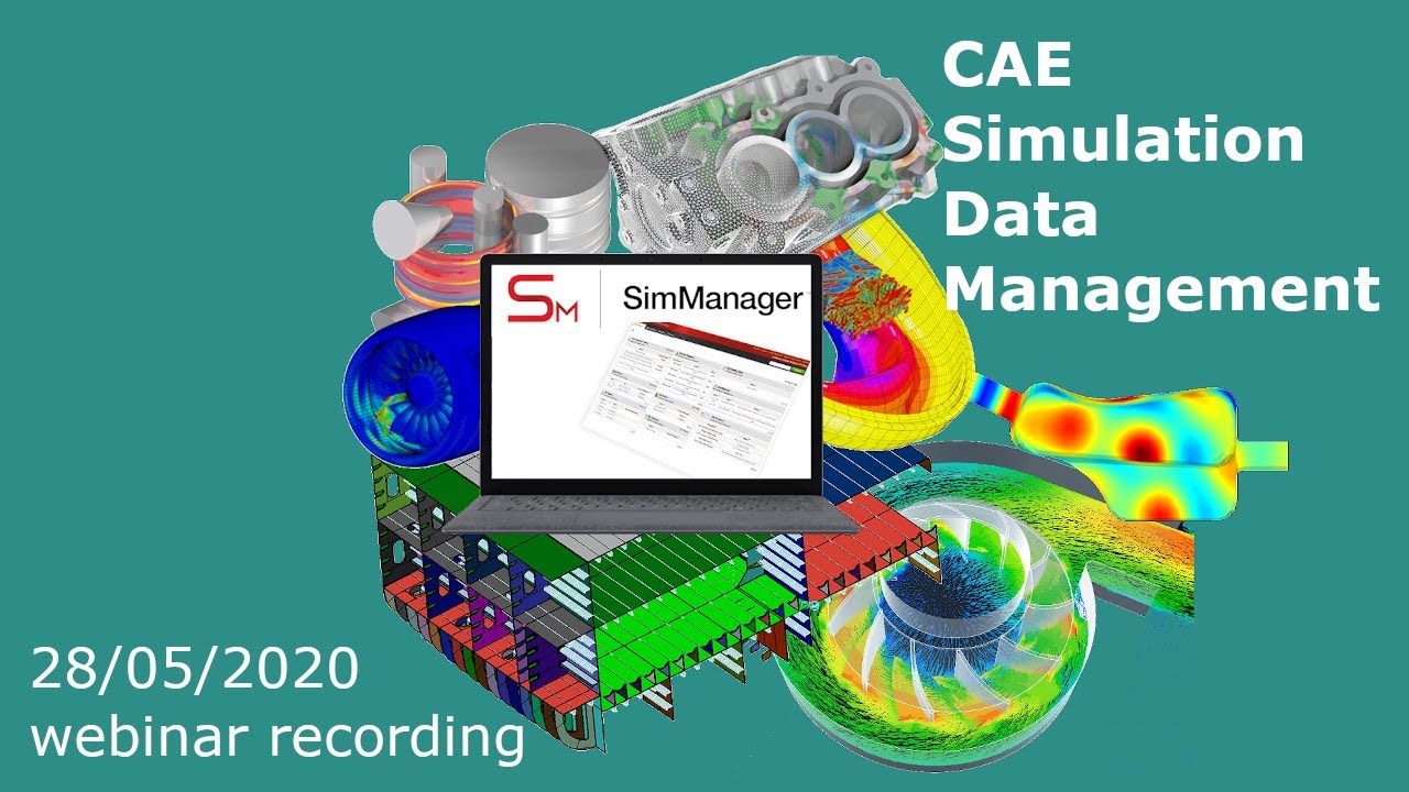 CAE Simulation Data Management - SimManager SPDM beginner session with Keith Dunlop (MSC Software)