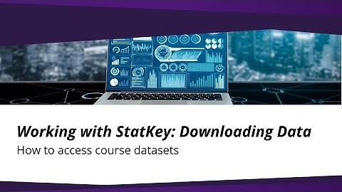 Working with StatKey: Downloading Datasets | MATH 1342
