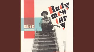 Rain, Sleet Or Snow - Rudy & His Fascinators