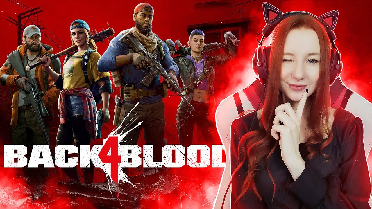 BACK 4 BLOOD | Кооперативный стрим - YouTube