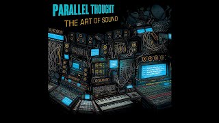 Parallel Thought Polyrythmatic