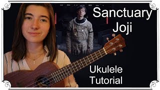 Sanctuary, Joji | Ukulele Tutorial