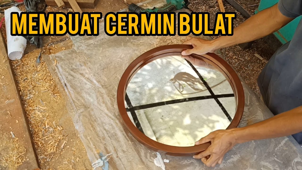 CARA MEMBUAT CERMIN LINGKARAN