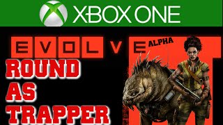 Evolve - Alpha - Trapper Class Destruction ! - Xbox One
