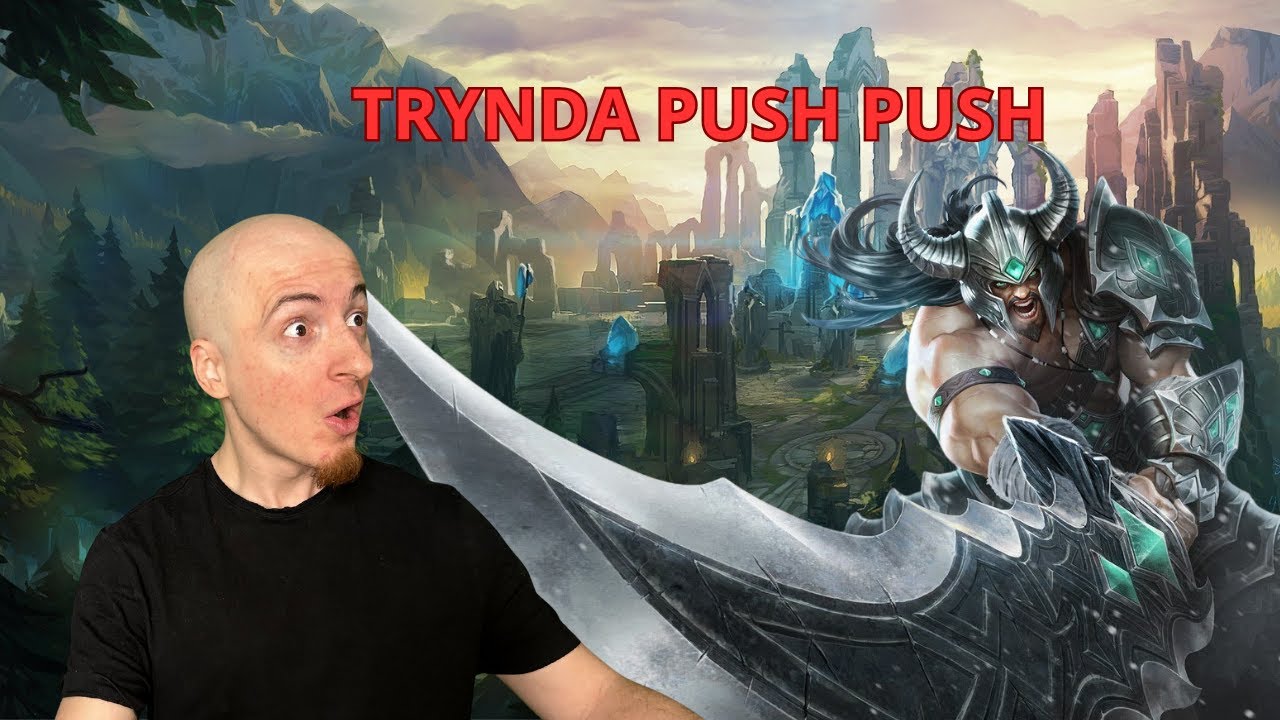 Tryndamere pod 0 dmg — TAJNA TECHNIKA PUSHU