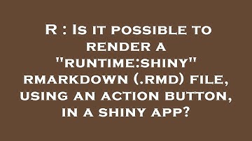 R : Is it possible to render a "runtime:shiny" rmarkdown (.rmd) file, using an action button, in a s