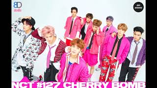 [8D AUDIO] NCT 127 - Cherry Bomb (Please Use Your Headphones!   DL LINK) #NCT127DAY