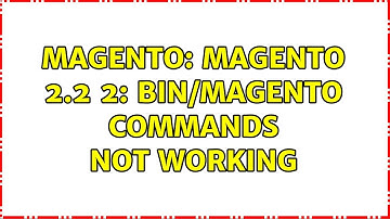 Magento: Magento 2.2 2: bin/magento commands not working