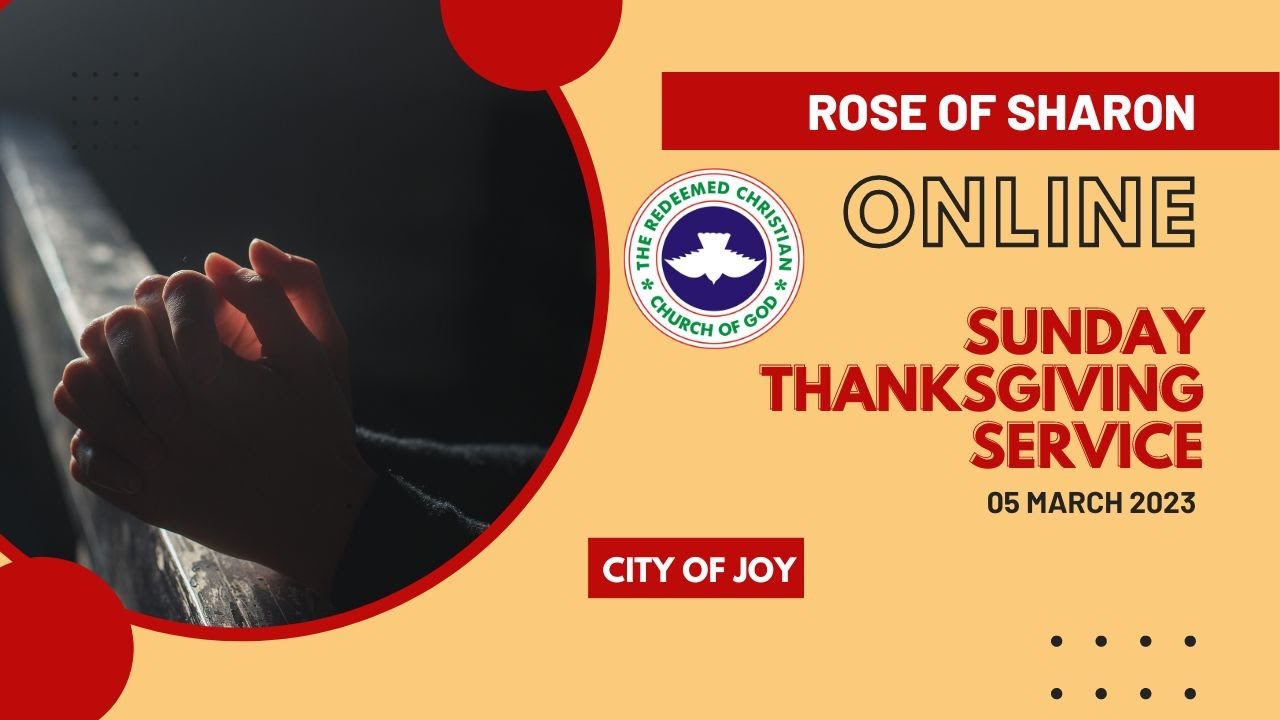 RCCG ROS SUNDAY THANKSGIVING SERVICE 05-MARCH-2023 - YouTube
