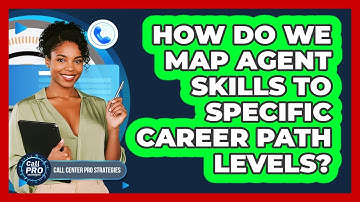 How Do We Map Agent Skills To Specific Career Path Levels?