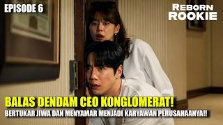 REVENGE OF THE CONGLOMERATE CEO! SWAPING SOULS AND DISGUISE AS AN EMPLOYEE! | ROOKIE REBORN EP 6 ...