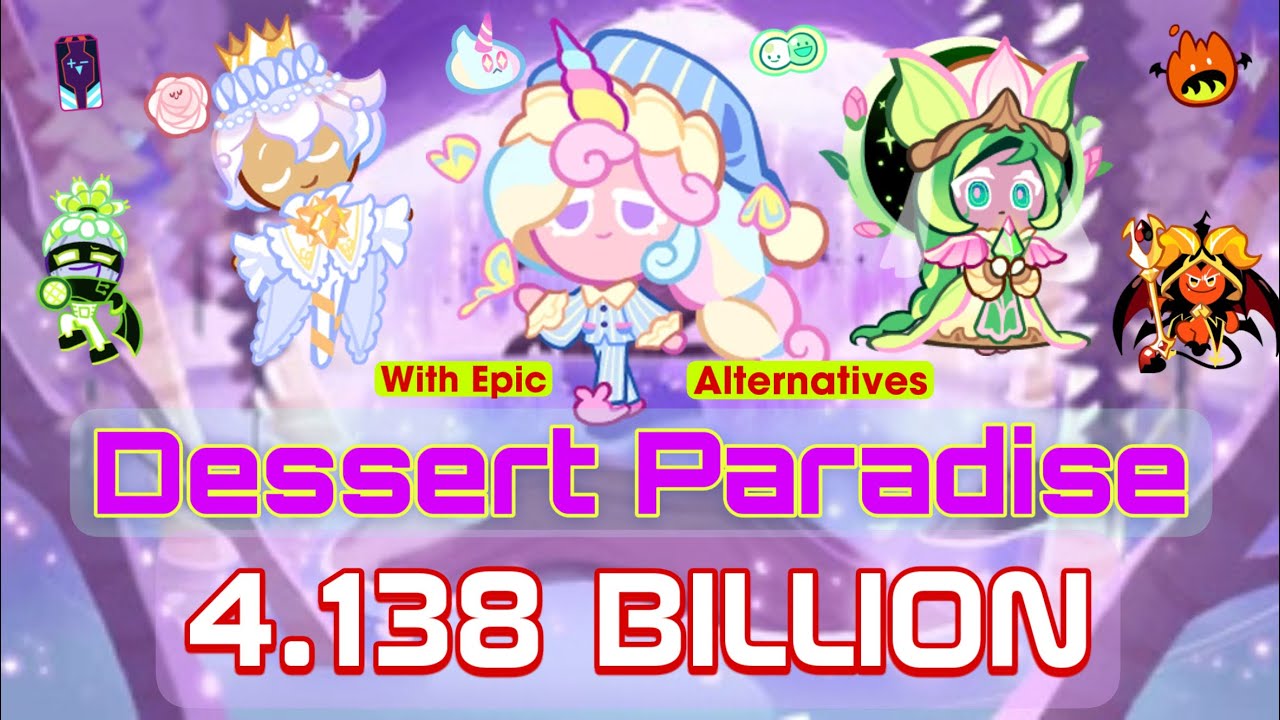 CookieRun OvenBreak | Dessert Paradise 4.138B (With Epic Alternatives) Full Run (5th Place) | GPZ