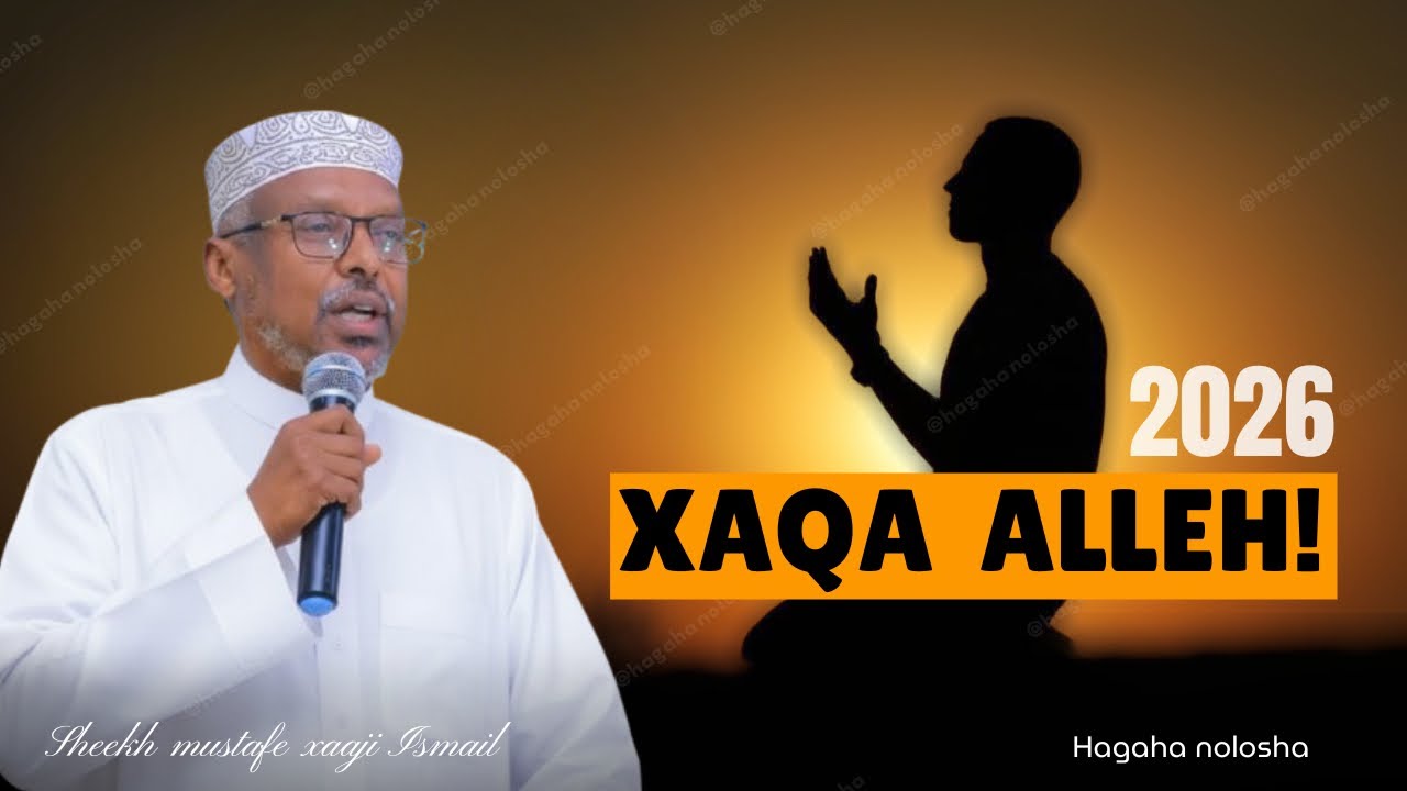 Xaqa Allah Nagu Leeyahay ||Dhiirigalin ||Sheekh mustafe 