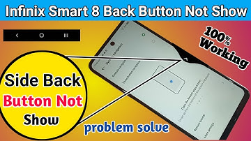 infinix smart 8 side back button not show // back button settings