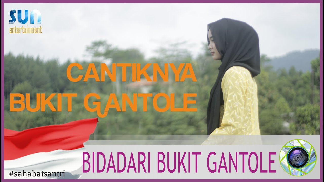 VIRAL || SOSOK BIDADARI DI BUKIT GANTOLE || BANDUNG BARAT || #sahabatsantri #santriuntuknegeri