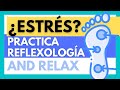 😵‍💫 ¿CÓMO REDUCIR el ESTRÉS con REFLEXOLOGÍA PODAL?