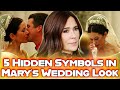 5 Personal Details in Queen Mary of Denmark’s Wedding Look That Tell a Deep, Emotional Story