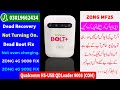 How To FIX ZONG MF25 Dead Recovery 9008 FIX 900E FIX STOCK LIGHTS FIX Withot Open In Windows 7-10-11