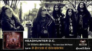 HEADHUNTER D.C. - '...In Unholy Mourning...' Full Length Album 2012  Preview