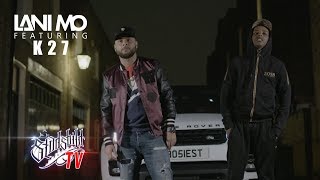 Lani Mo ft K27 - Nu dom tittar (officiell video) | @lanimoofficiell @k27official prod @mattecaliste chords