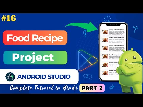 Android Project : Food Recipe App Development in Android Studio using Java 2023 | Part 2 | edutika