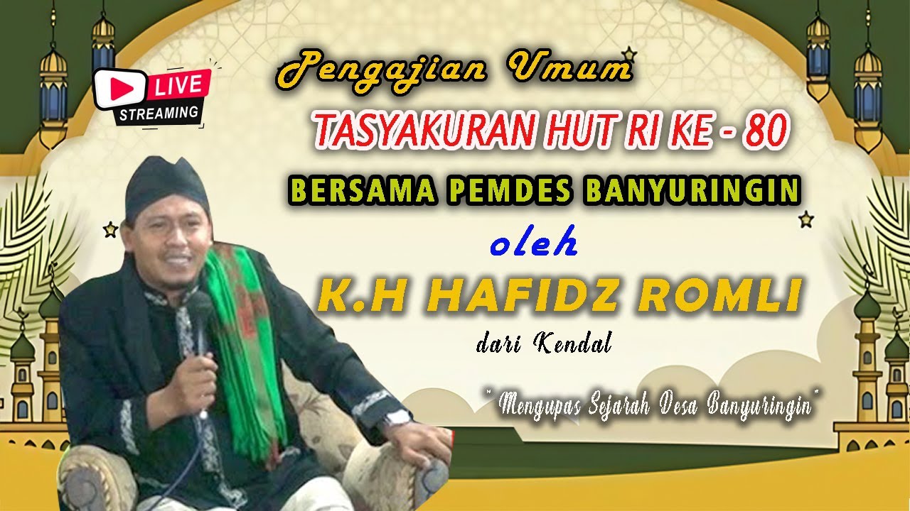 PENGAJIAN UMUM BERSAMA K.H KHAFID ROMLI dari Kendal
