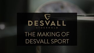 The Making of Desvall Sport