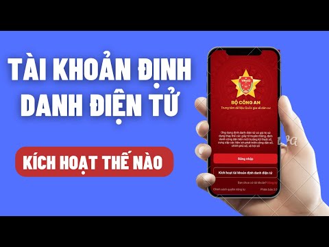 Video Cách đăng ký và kích hoạt tài khoản định danh điện tử... - youtube