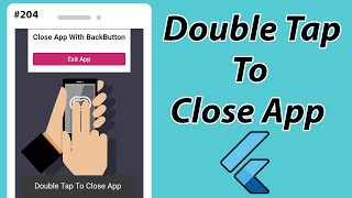 Flutter Tutorial - Double Tap To Close App & Exit App Programmatically