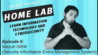 Budget Friendly Home Lab: Deploying Wazuh SIEM