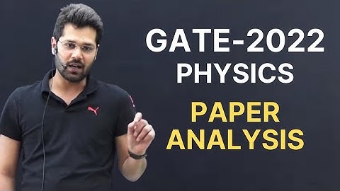 GATE 2022 Physics Paper Analysis