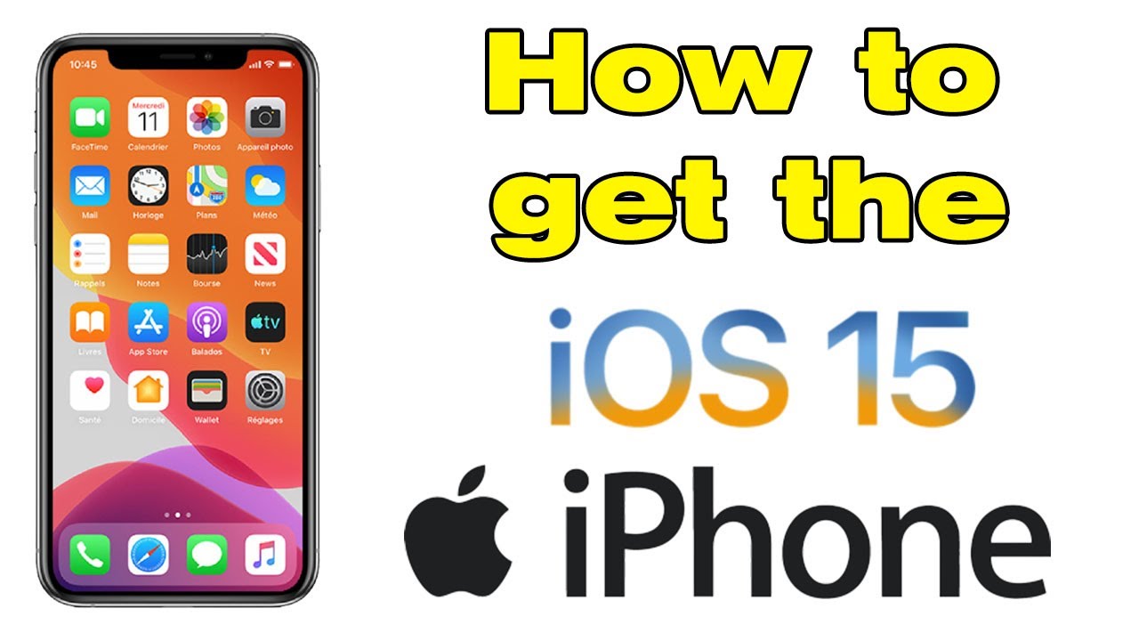 How to get the iOS 15 update on iPhone